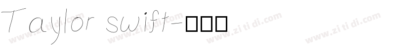 Taylor swift字体转换